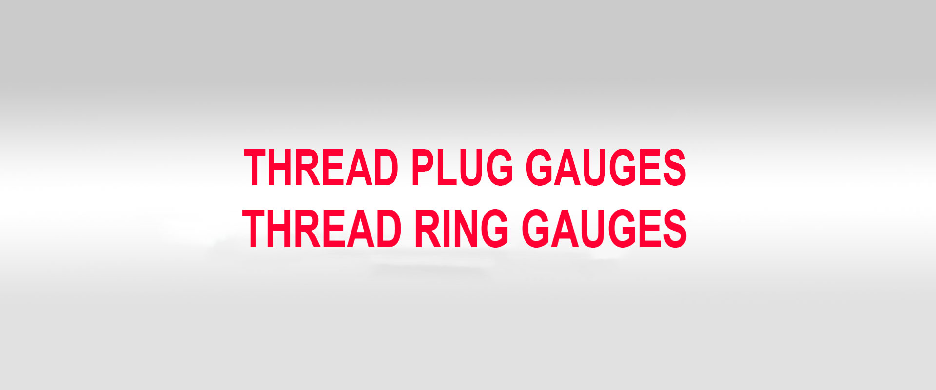 Thread Plug / Ring Manufacturer  